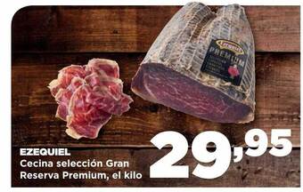 Alimerka Ezequiel Cecina Seleccion Gran Reserva Premium oferta