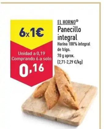 ALDI El Horno Panecillo integral Harina 100% integral de trigo 70g oferta