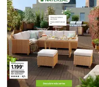 Leroy Merlin Mesa con tablero de cristal hasta 3.600 h de sol fun 5 1.199€ set esquinero ref. 82510027* 4,15 descubre más series oferta
