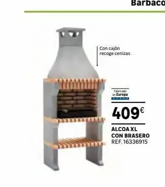 Leroy Merlin Con cajón recoge cenizas fabricado en europa 409€ alcoaxl con brasero ref. 16336915 oferta
