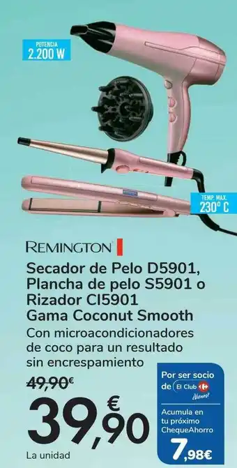 Carrefour Remington Secador De Pelo Plancha De Pelo O Rizador Gama Coconut Smooth oferta