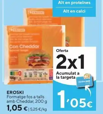 Caprabo Queso cheddar eroski oferta