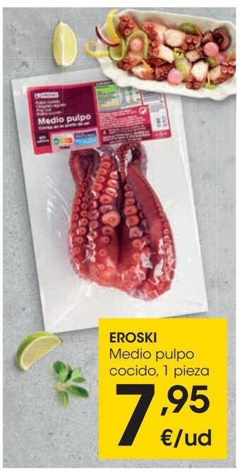 Eroski Eroski medio pulpo cocido, 1 pieza oferta