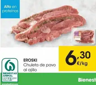 Eroski Chuleta de pavo al ajillo oferta