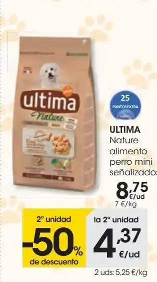 Eroski Ultima nature alimento perro mini señalizados oferta