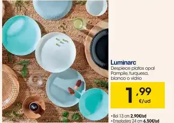Eroski Luminarc despiecde platos opal pampile, turquesa, blanco o vidrio oferta