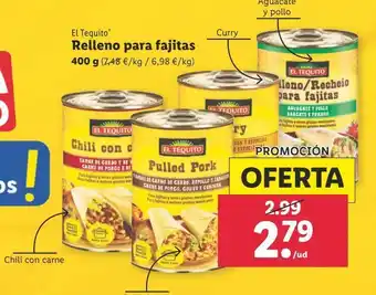 Lidl Relleno para fajitas el tequito 400g oferta