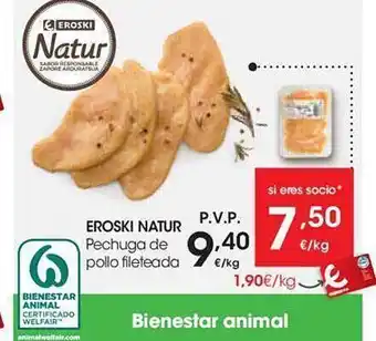 Eroski Eroski Natur Pechuga De Pollo Fileteada oferta