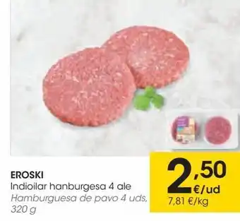 Eroski Eroski hamburguesa de pavo oferta