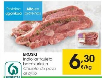 Eroski Eroski chuleta de pavo al ajillo oferta