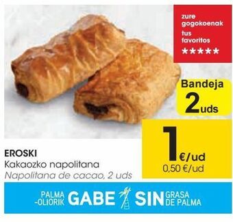 Eroski Eroski napolitana de cacao oferta