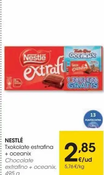 Eroski Nestlé chocolate extrafino + oceanix oferta