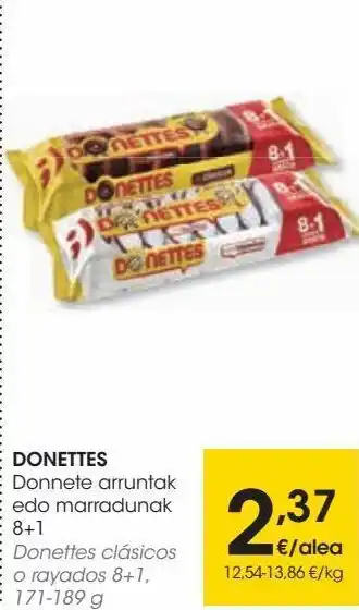 Eroski Donettes donettes clásicos o rayados 8+1 oferta