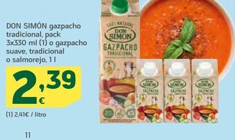 HiperDino Don simón gazpacho tradicional, o gazpacho suave, tradicional o salmorejo oferta