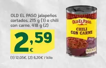 HiperDino Old el paso jalapeños cortados, o chili con carne oferta