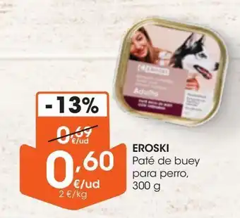 Eroski Paté de buey para perros eroski oferta