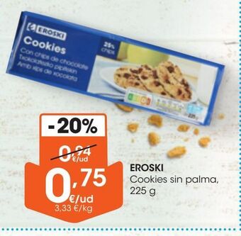 Eroski Cookies sin palma eroski oferta