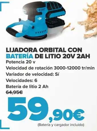 Carrefour Lijadoras orbital con batería de litio 20v 2ah oferta