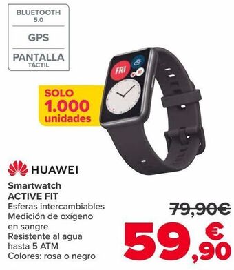 Carrefour Huawei smartwatch active fit oferta