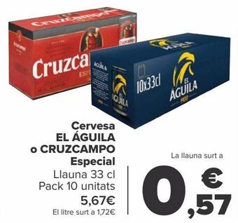 Carrefour Cerveza el águila o cruzcampo especial oferta