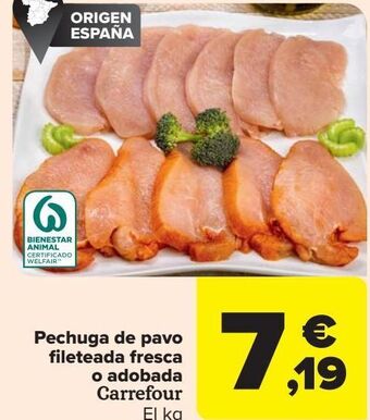 Carrefour Pechuga de pavo fileteada fresca o adobada carrefour oferta