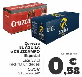 Carrefour Cerveza el águila o cruzcampo especial oferta