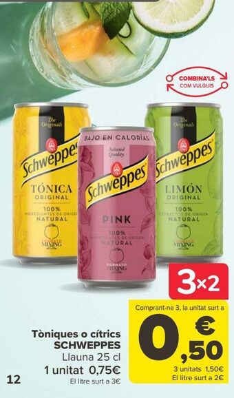 Carrefour Tónicas o cítricos schweppes oferta