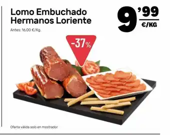 AhorraMas Lomo embuchado hermanos loriente oferta