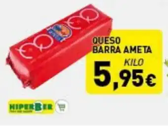 Hiperber Queso Barra Ameta oferta