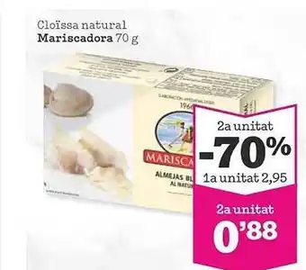 Sorli 2a Unitat -70% 1a Unitat Cloïssa Natural Mariscadora oferta