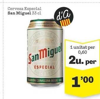 Sorli Cervesa Especial San Miguel oferta