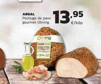 Supermercados Lupa Argal Pechuga De Pavo Gourmet Oliving oferta