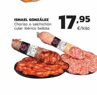 Supermercados Lupa Ismael González Chorizo O Salchichón Cular Ibérico Bellota oferta
