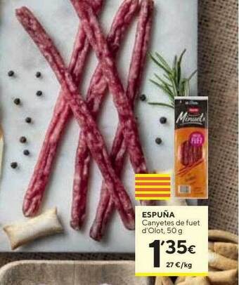 Caprabo Espuña Canyetes De Fuet D'olot oferta