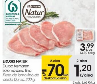 Eroski Eroski natur filete de lomo fino de cerdo duroc oferta