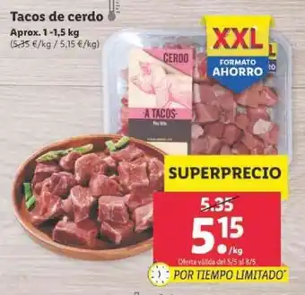 Lidl Tacos de cerdo 1-1,5kg oferta