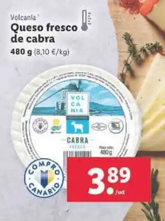 Lidl Volcania Queso fresco de cabra 480g oferta