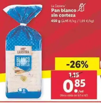 Lidl La Cestera Pan blanco sin corteza 450g oferta