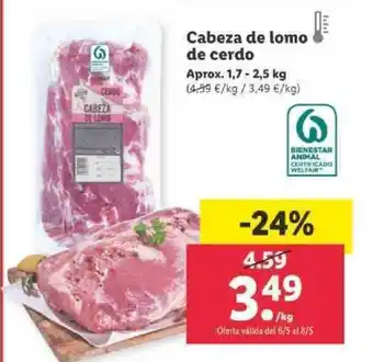 Lidl Cabeza de lomo de cerdo 1,7 - 2,5kg oferta