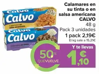 Carrefour Calamares en su tinta o en salsa americana calvo oferta