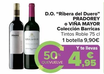 Carrefour D.o. "ribera del duero" pradorey o viña mayor colección barricas oferta