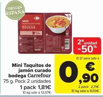 Carrefour Mini taquitos de jamón curado bodega carrefour oferta