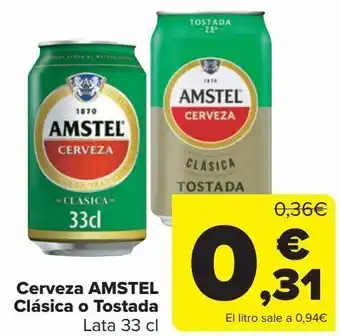 Carrefour Cerveza amstel clásica o tostada oferta