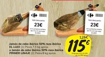 Carrefour Market Jamón de cebo ibérico 50% raza ibérica € el lujo pieza 7,5 kg aprox. o jamón de cebo ibérico 50% raza ibérica primer linaje p oferta