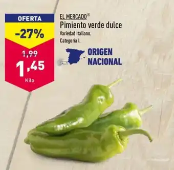 ALDI El Mercado Pimiento verde dulce Variedad Italiano Categoria l. oferta