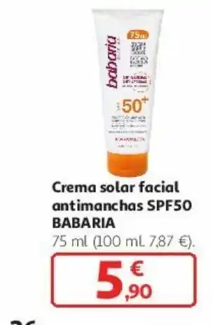 Alcampo Crema sola facial antimanchas spf50 babaria oferta