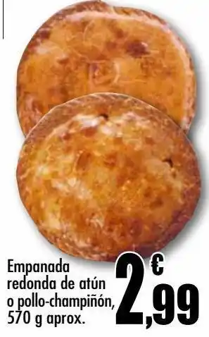Unide Supermercados Empanada redonda de atún o pollo-champiñón oferta