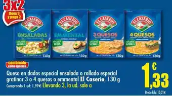 Unide Supermercados Queso en dados especial ensalada o rallado especial gratinar 3 o 4 quesos o emmental el caserío oferta