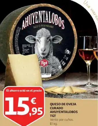 Alcampo Queso de oveja curado ahuyentalobos tgt oferta