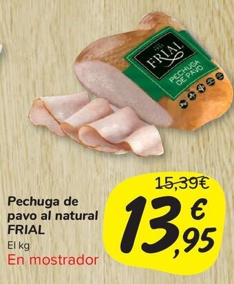 Carrefour Market Pechuga de pavo al natural frial oferta
